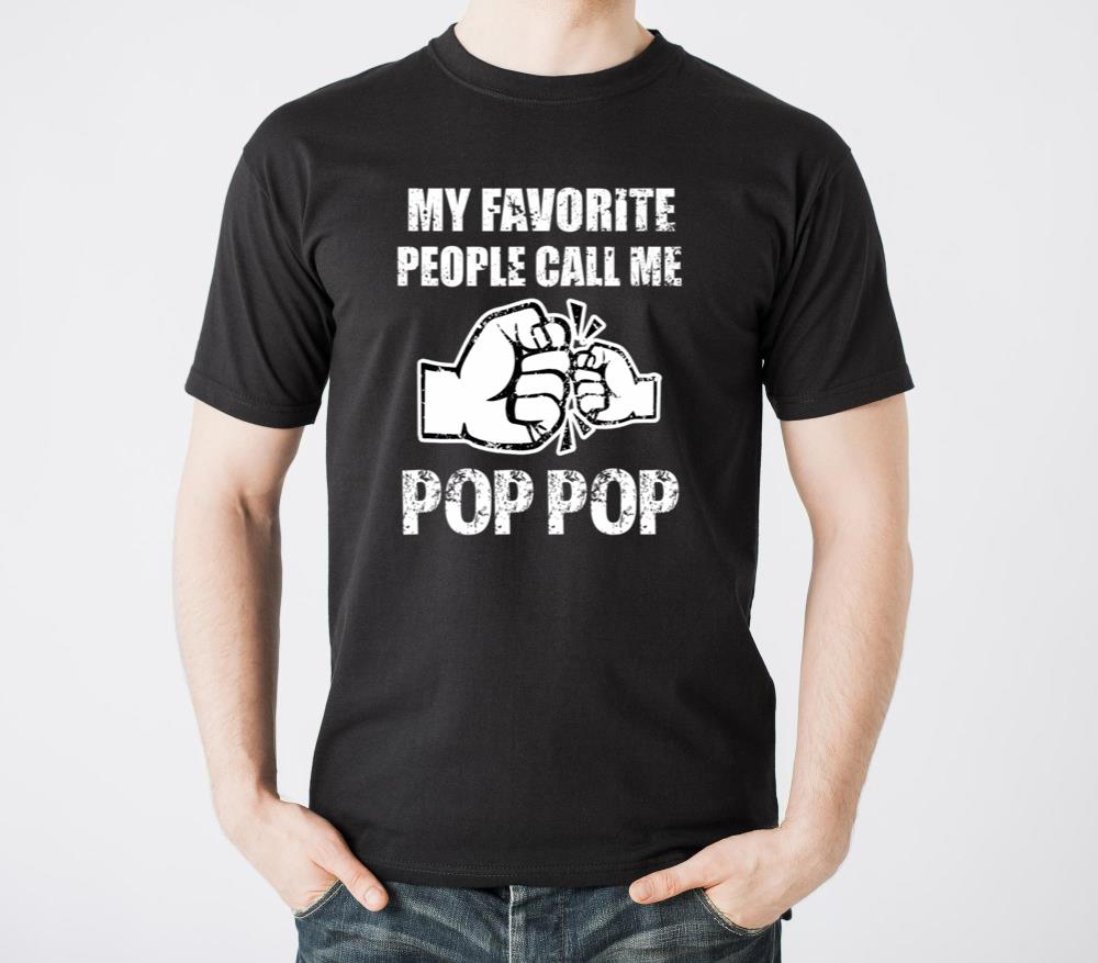 My Favorite People Call Me Pop Pop funny Grandpa - Unisex Standard T-Shirt