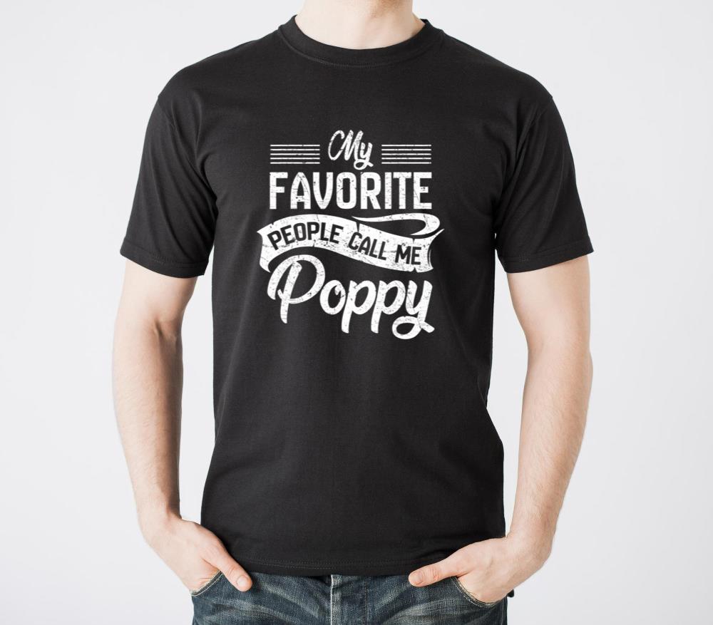 My Favorite People Call Me Poppy Grandpa Fathers D - Unisex Standard T-Shirt