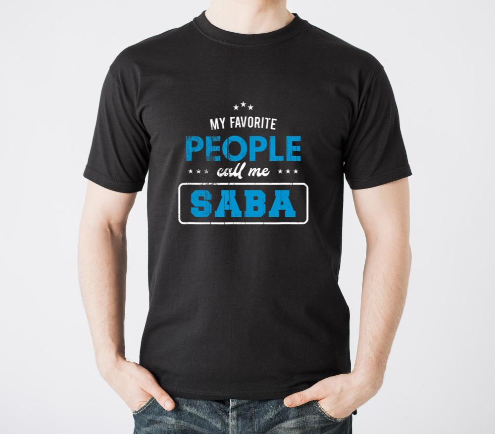 My Favorite People Call Me Saba Vintage Israeli Gr - Unisex Standard T-Shirt