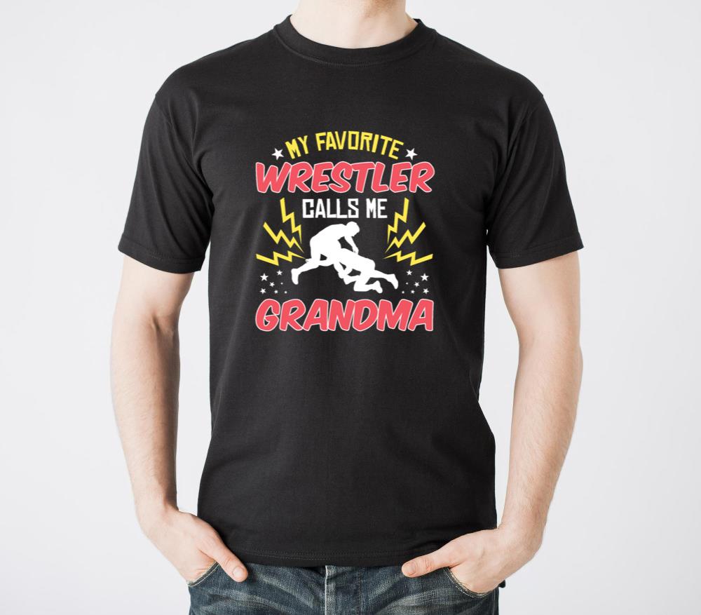My Favorite Wrestler Calls Me Grandma Wrestling - Unisex Standard T-Shirt
