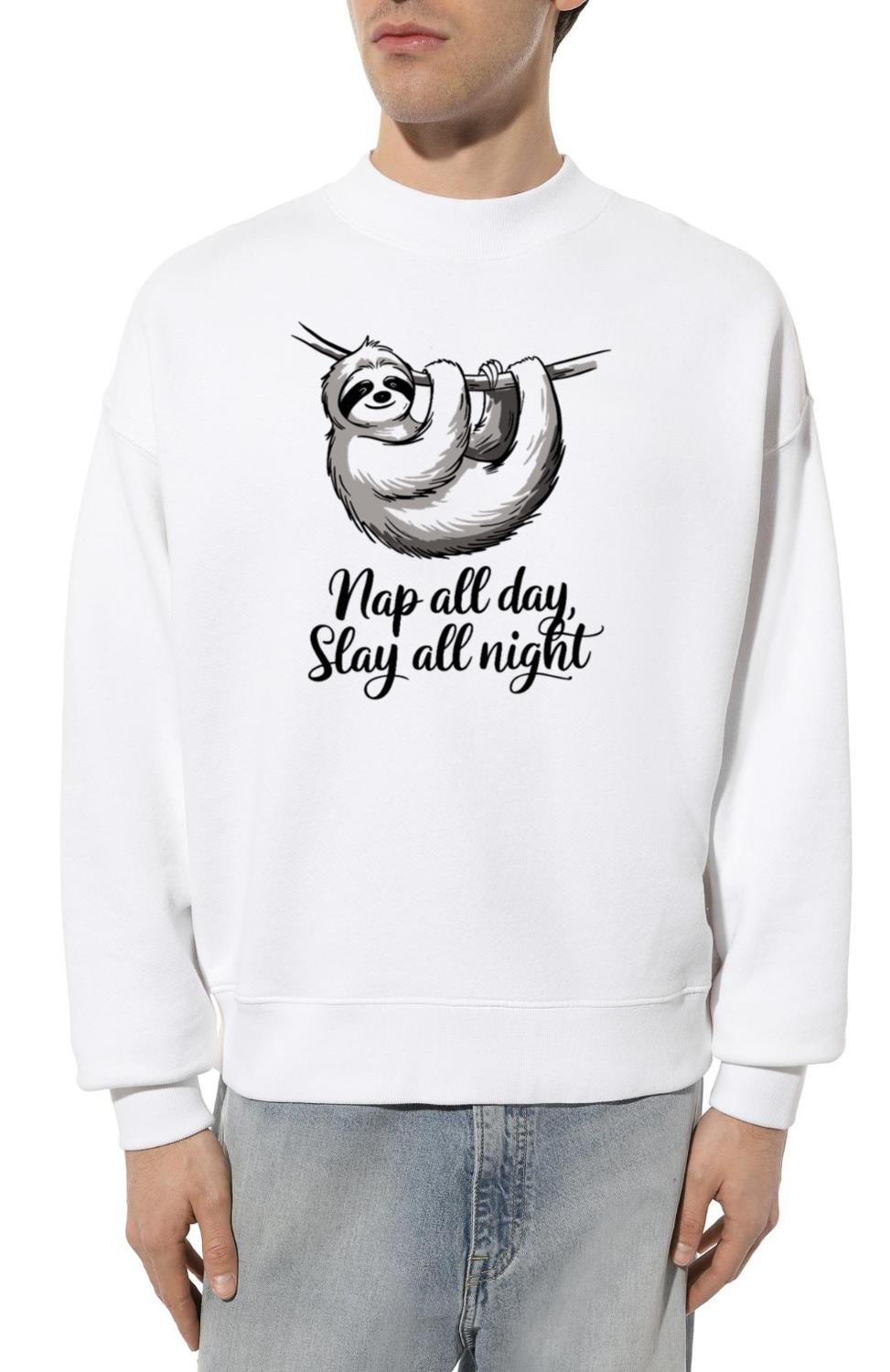 Nap All Day, Slay All Night Sloth Vibes - Unisex Sweatshirt