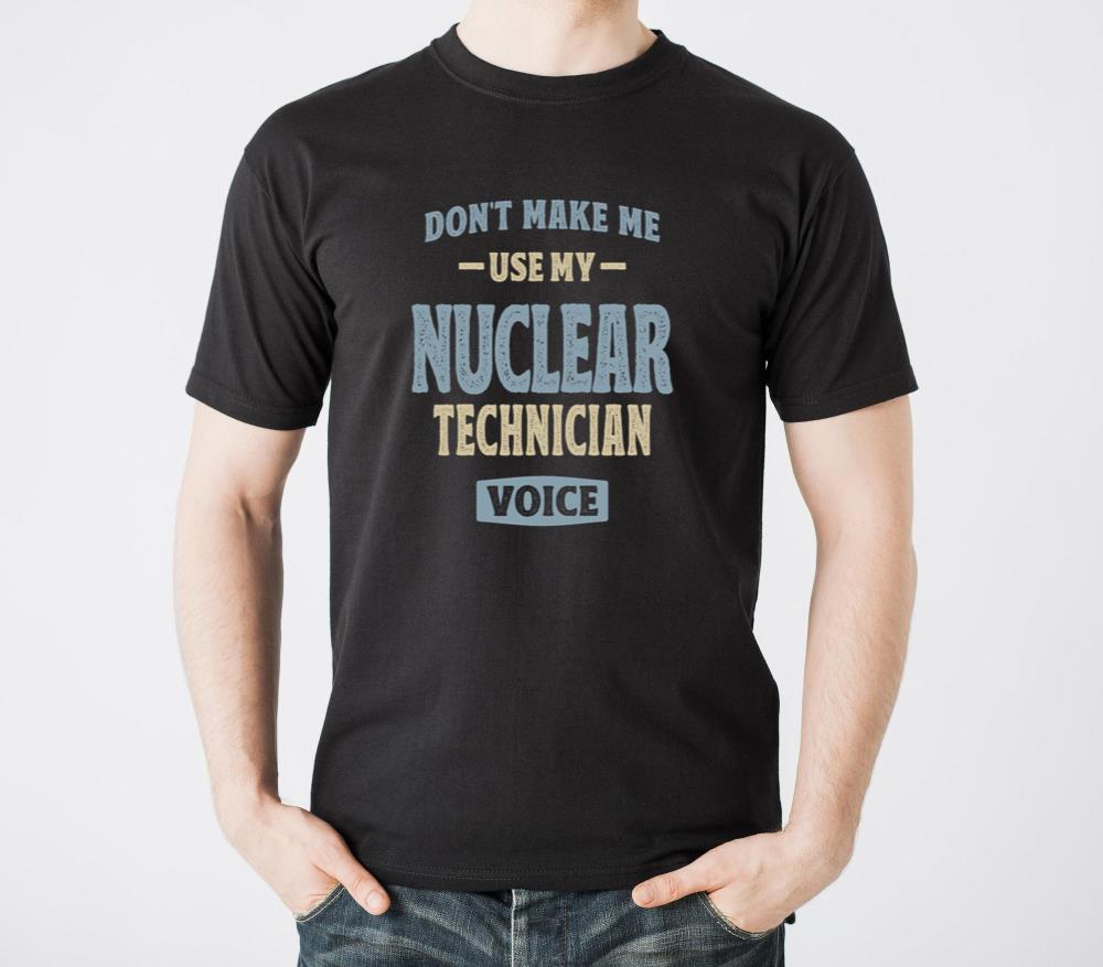 Nuclear Technician Job Occupation Birthday Worker - Unisex Standard T-Shirt