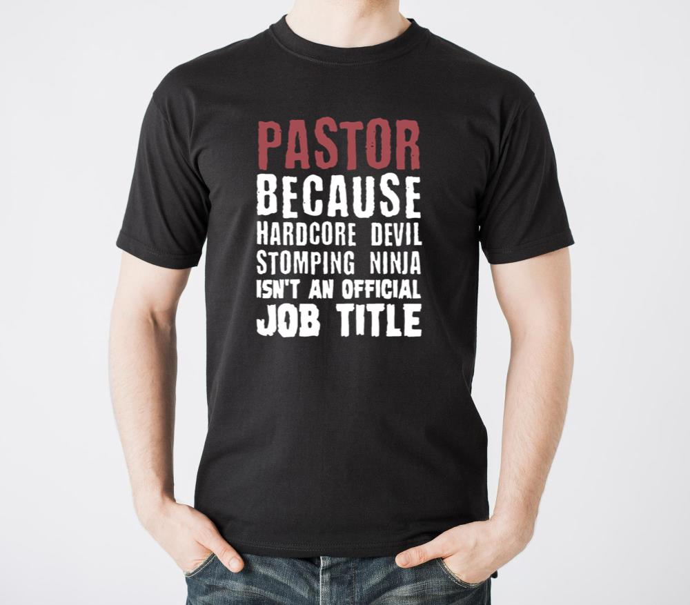 Pastor because hardcore devil stomping ninja isnt - Unisex Standard T-Shirt