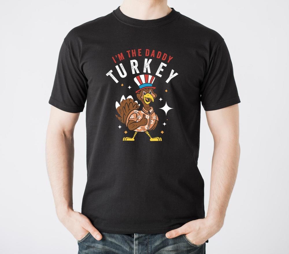 Patriotic Im The Daddy Turkey Thanksgiving Gift - Unisex Standard T-Shirt
