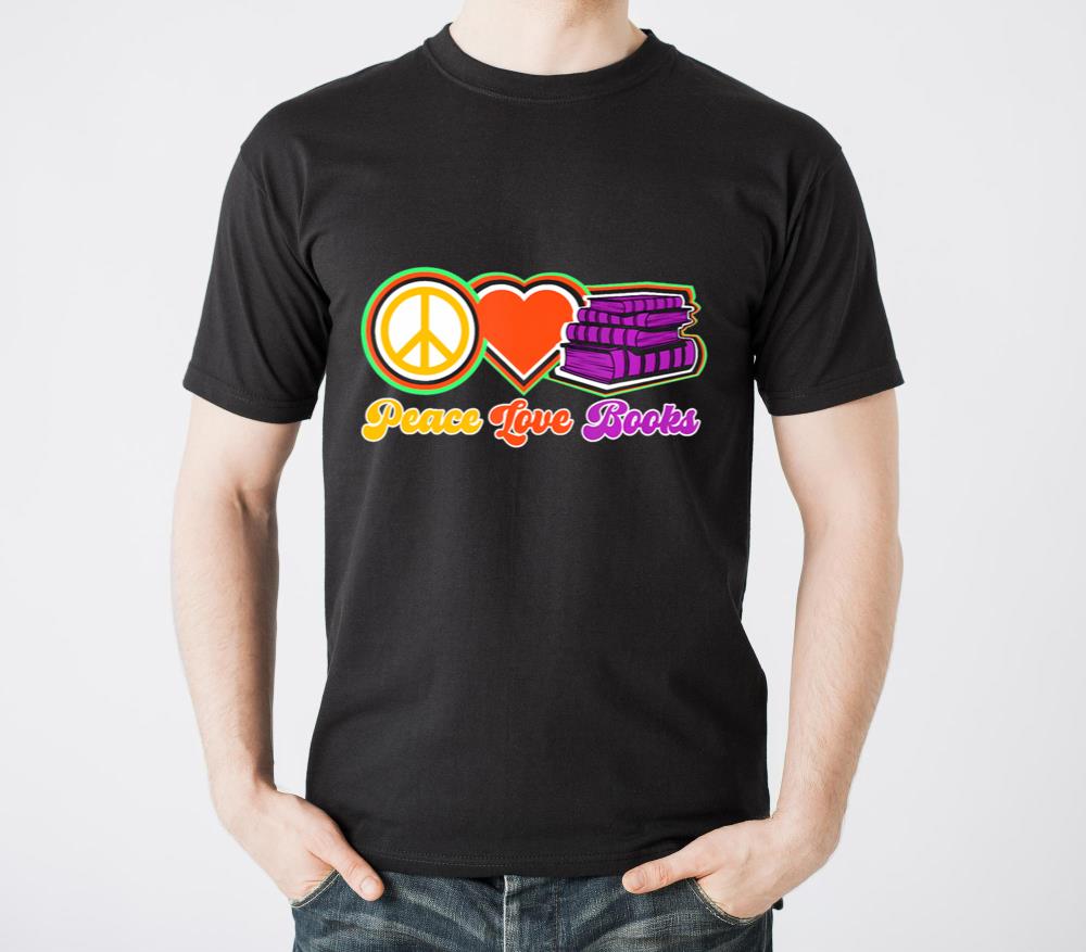 Peace Love Read Books Book Lover n Girls Reading T - Unisex Standard T-Shirt