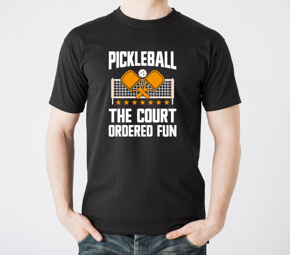 Pickleball The Court Ordered Fun Paddleball - Unisex Standard T-Shirt