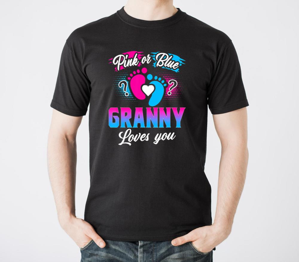 Pink Or Blue Granny Loves You Baby Gender Reveal1 - Unisex Standard T-Shirt