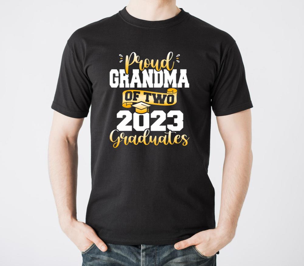 Proud Grandma of Two 2023 Graduates Funny Class of - Unisex Standard T-Shirt