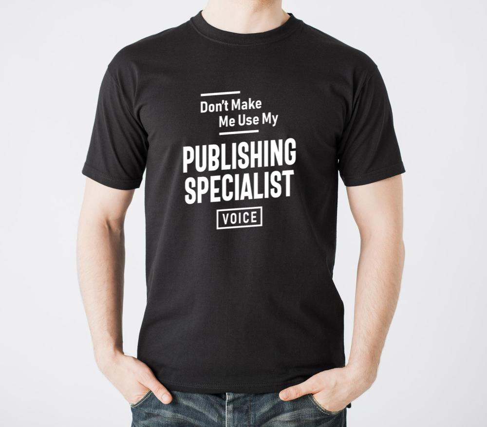 Publishing Specialist Job Occupation - Unisex Standard T-Shirt