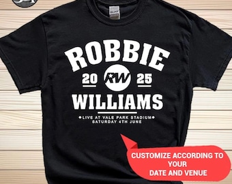 Robbie Williams Tshirt, Concert Live 2025 Tshirt, Music Concert Tshirt, Robbie Williams Fans Tshirt, Concert T-Shirt, Williams T-Shirts, U26