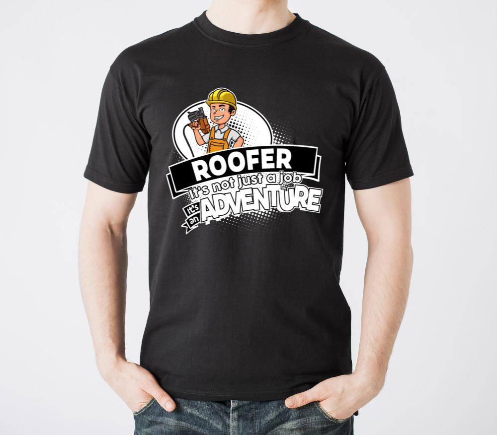 Roofer - Not a job but an Adventure - Unisex Standard T-Shirt