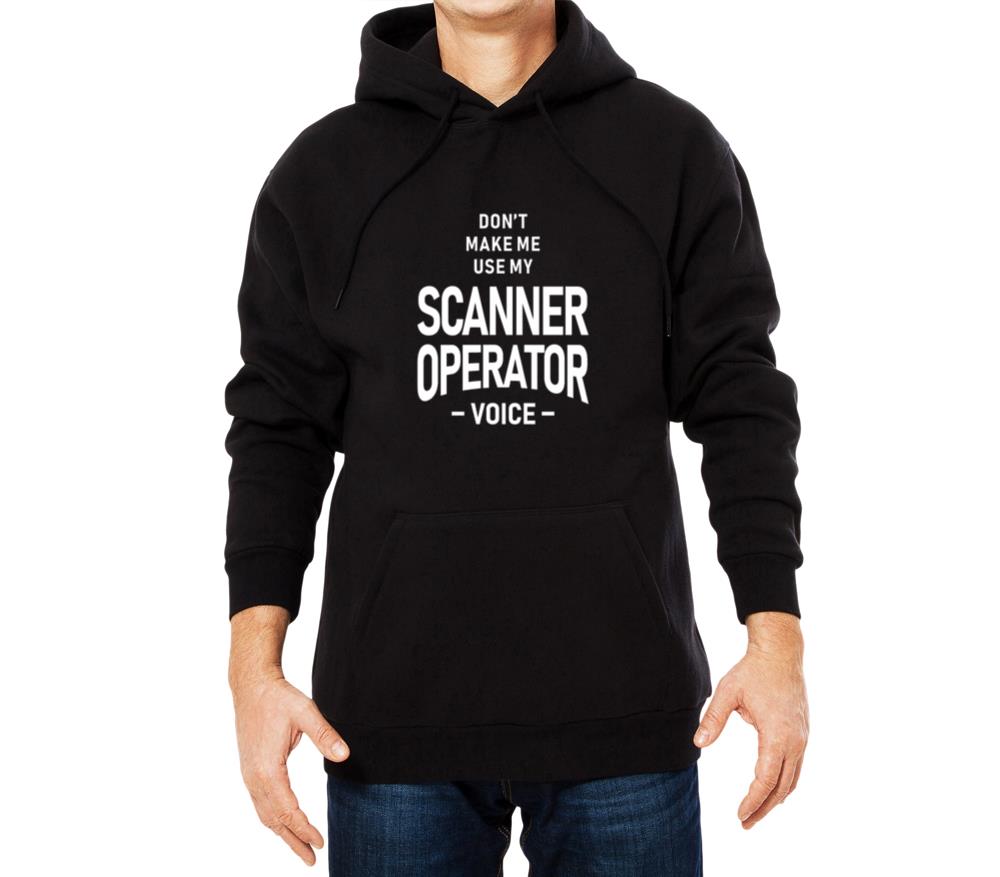 Scanner Operator Job Occupation Birthday Worker - Unisex Hoodie