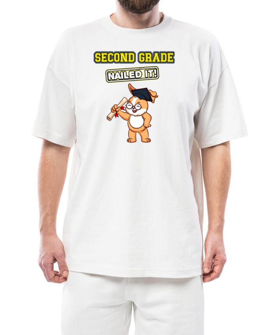 Second Grade Nailed It Primary Elementary School_11 - Unisex Standard T-Shirt