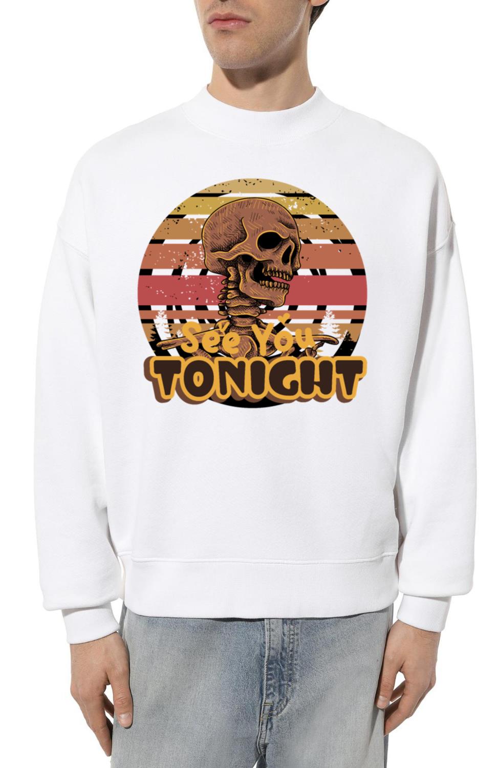 See You Tonight - Unisex Sweatshirt