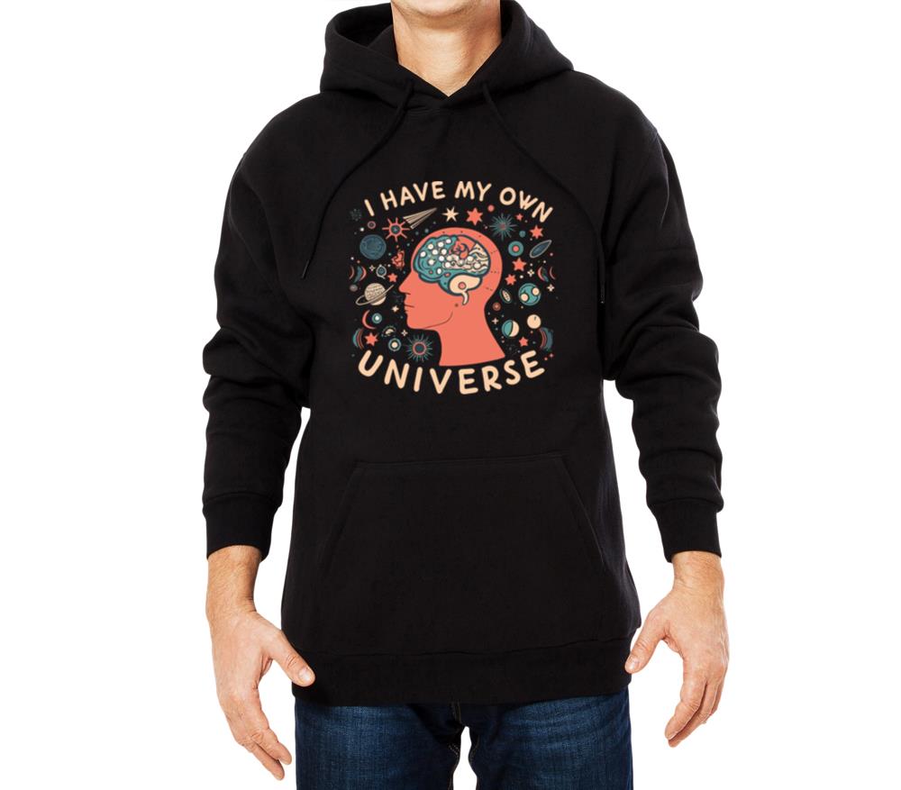 Self Help _ I have My Own Universe - Unisex Hoodie