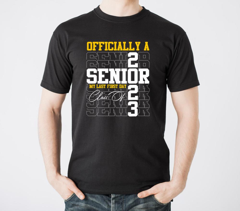 Senior 2023 Graduation My Last First Day Of Class - Unisex Standard T-Shirt