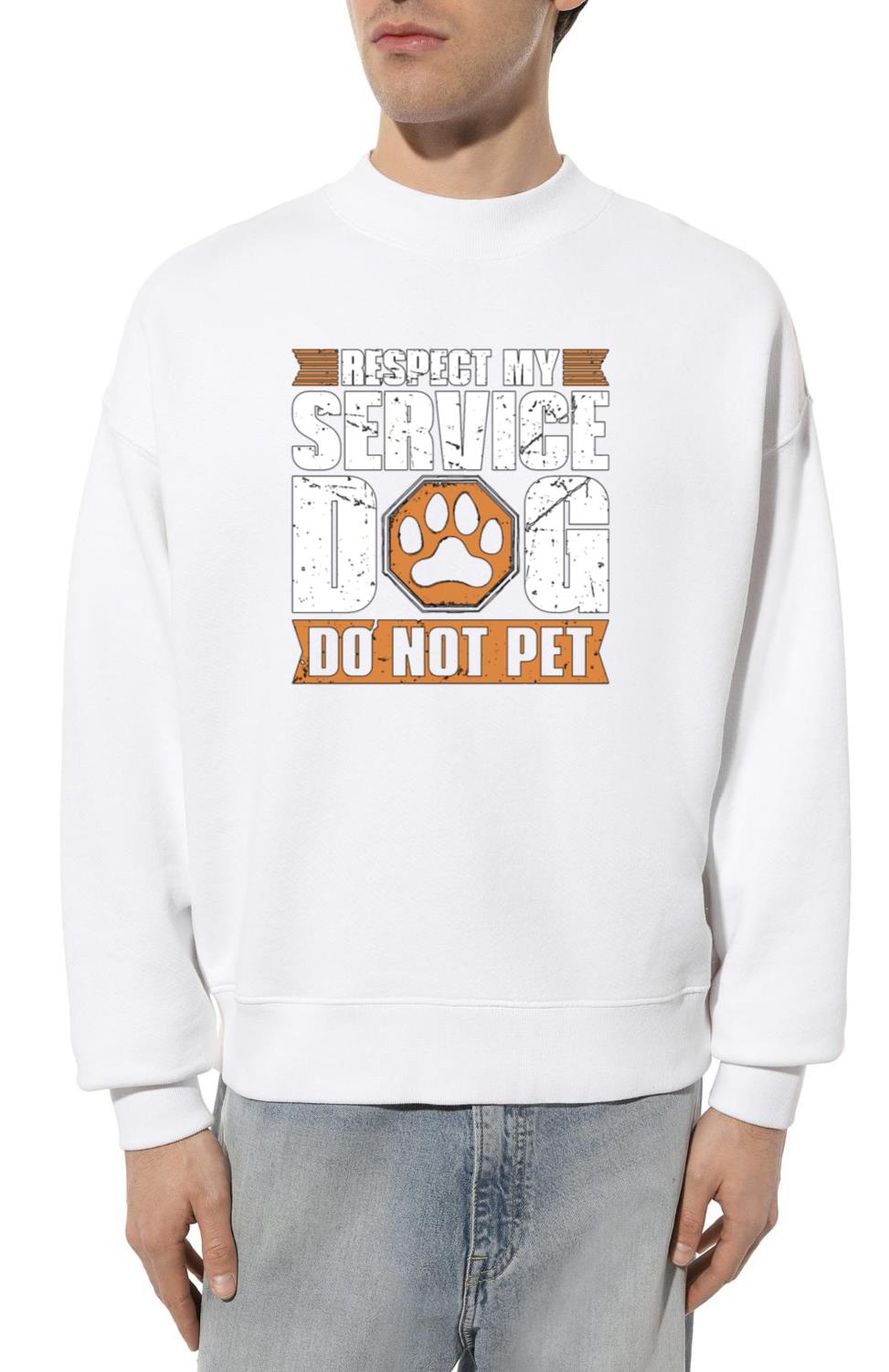 Service Dog Respect My Service Therapy Dog Lover - Unisex Sweatshirt