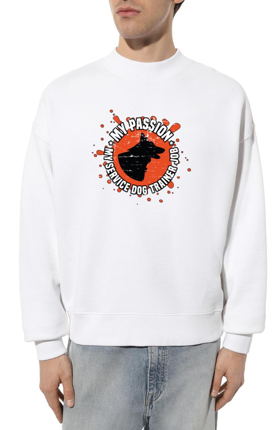 Service Dog Trainer My Passion My Dog Training - Unisex Sweatshirt