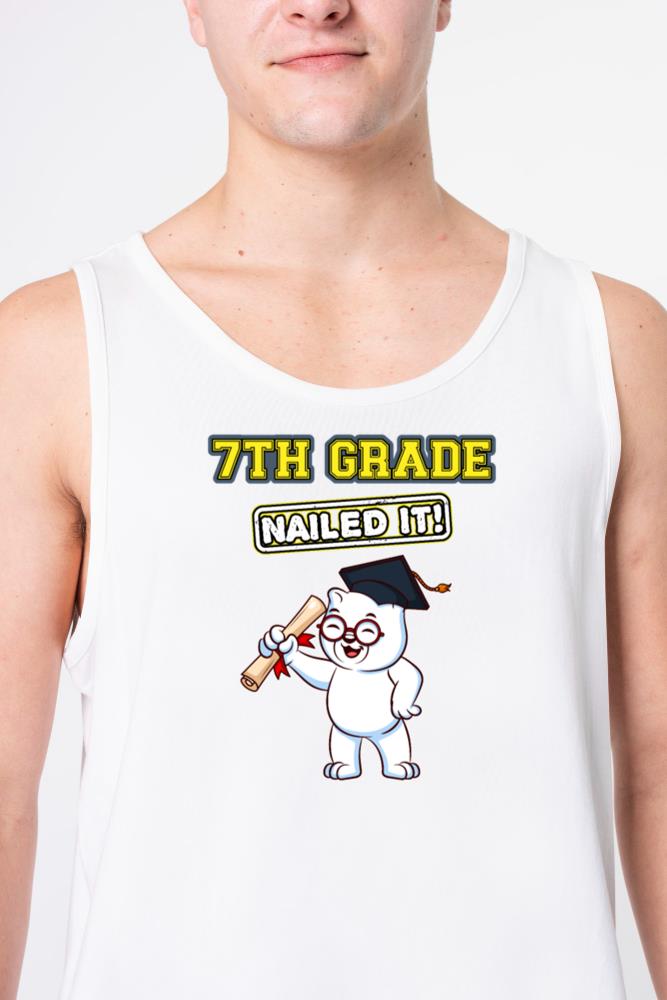 Seventh Grade Nailed It Middle School Highschool_1 - Unisex Tank Top