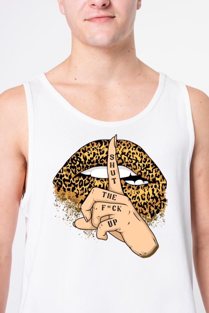 Sexy Lips Shut The Fuck Up Animal Cheetah Print Wo - Unisex Tank Top