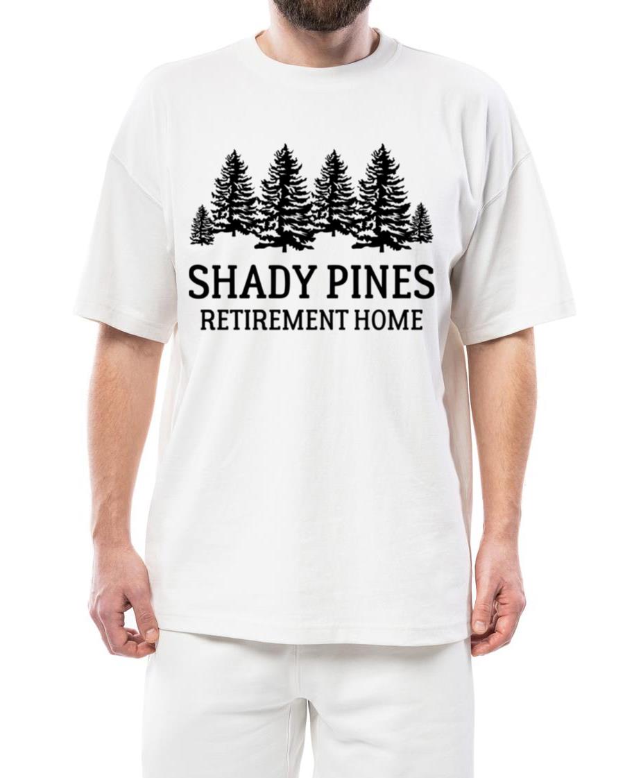 Shady Pines Retirement Home - Unisex Standard T-Shirt