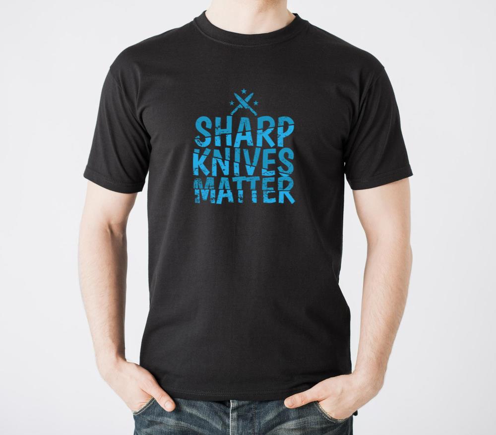 Sharp Knives Matter Chef Hobby Food Kitchen - Unisex Standard T-Shirt