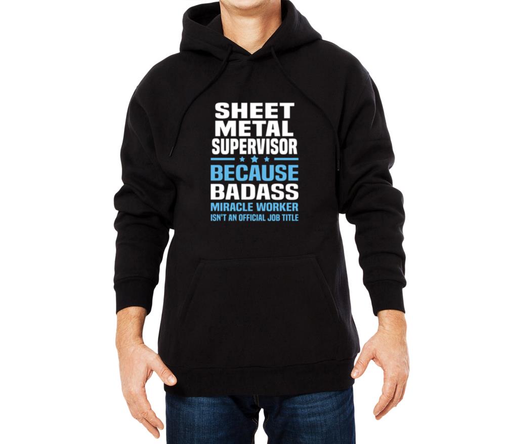 Sheet Metal Supervisor - Unisex Hoodie
