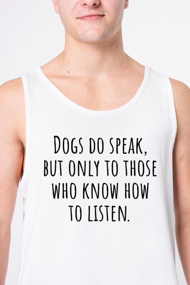 Short Quote About Dog (Cute Dog sayings) - Unisex Tank Top