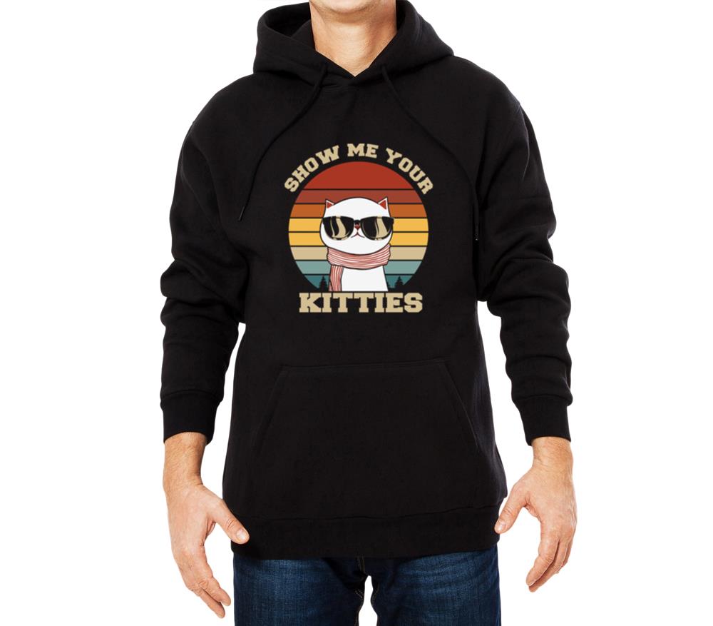 Show me your Kitties Cat Lover - Unisex Hoodie