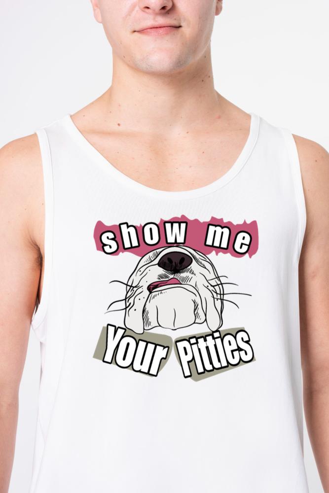Show Me Your Pitties For Dog Lovers - Unisex Tank Top
