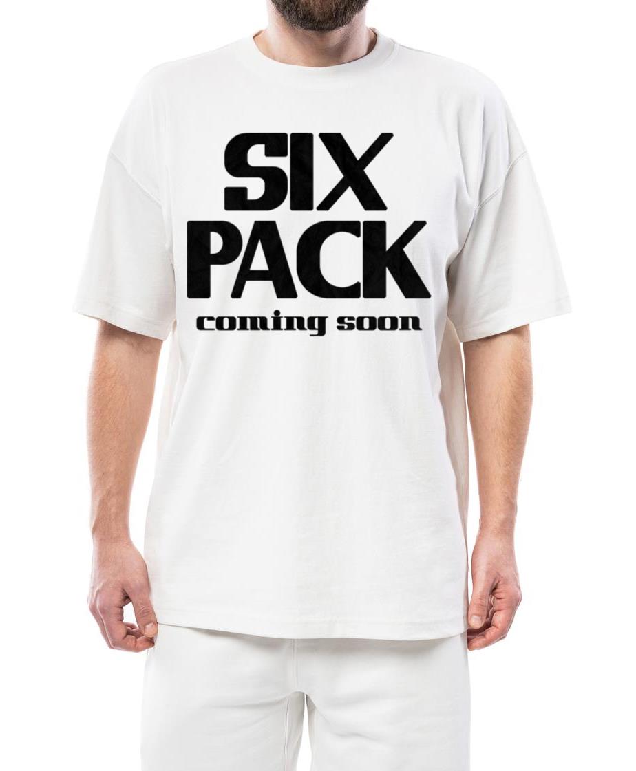 Six Pack Coming Soon 18 - Unisex Standard T-Shirt