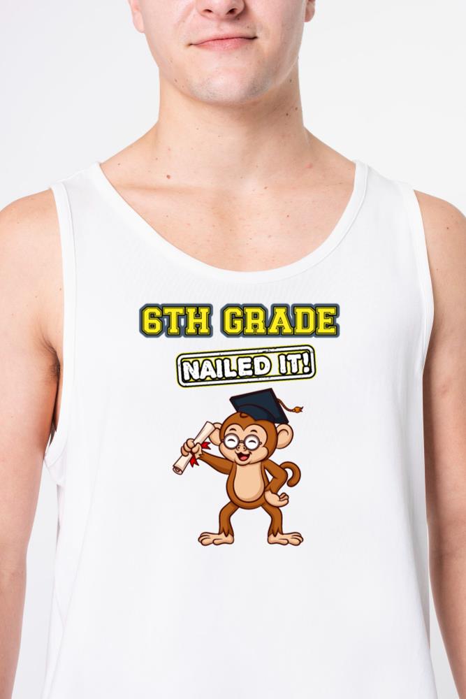 Sixth Grade Nailed It Middle School Graduation_3 - Unisex Tank Top