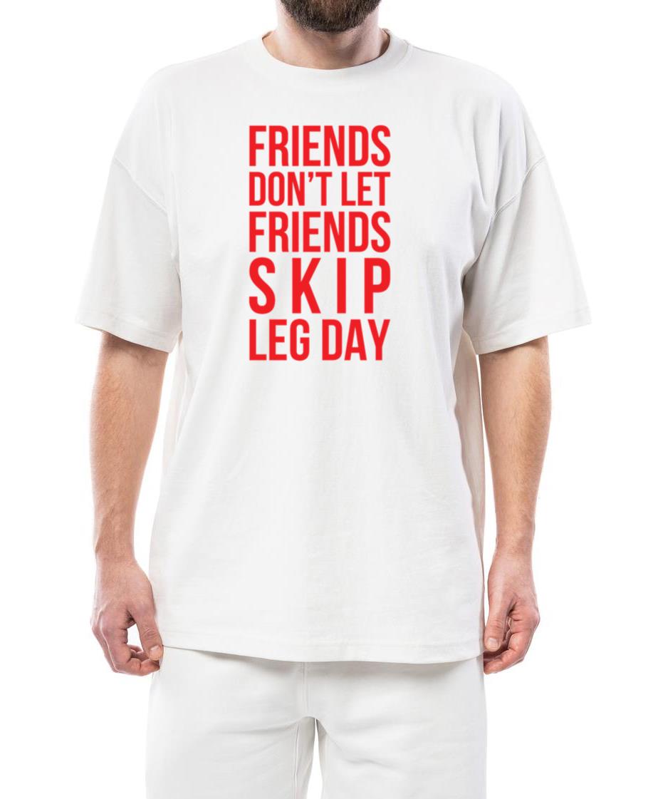 Skip Leg Day - Unisex Standard T-Shirt