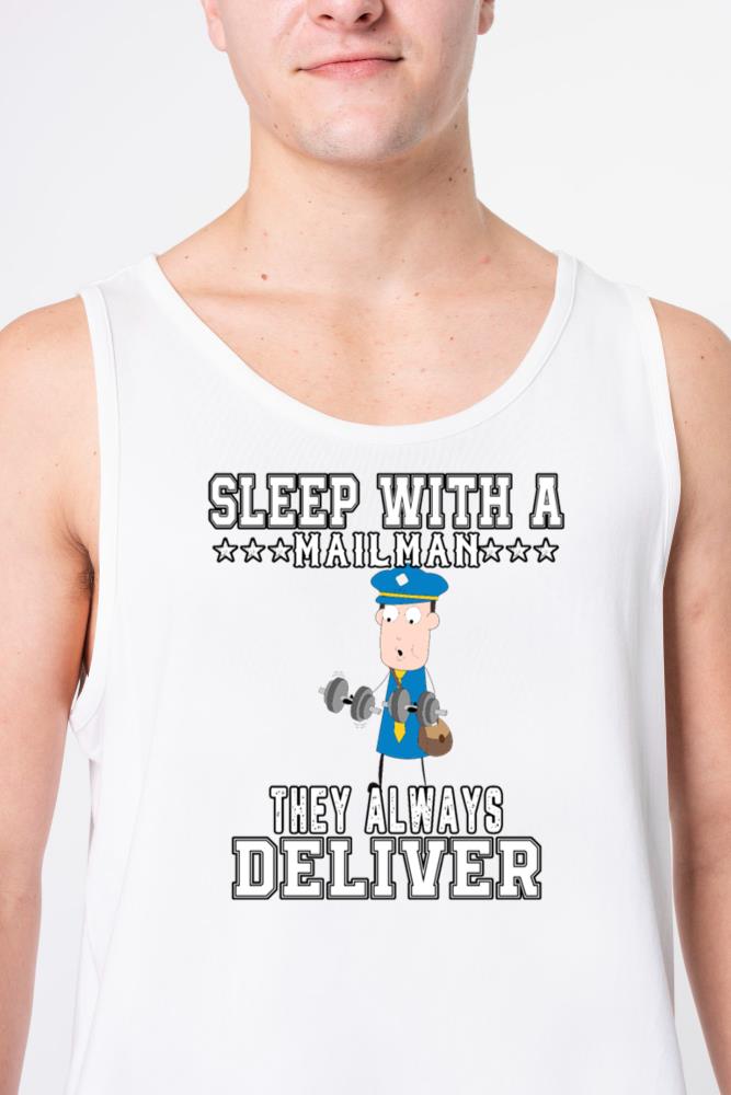 Sleep With A Mailman Funny Humor Saying - Unisex Tank Top