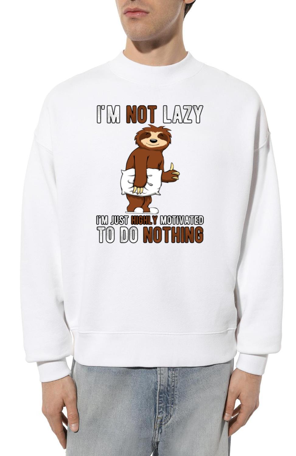 Sleepy Sloth I m Not Lazy Funny - Unisex Sweatshirt