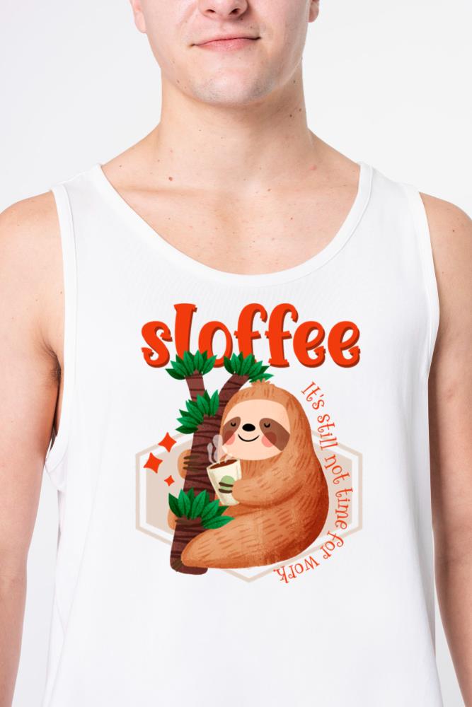 Sloffee - It's not time to go to work yet. - Unisex Tank Top