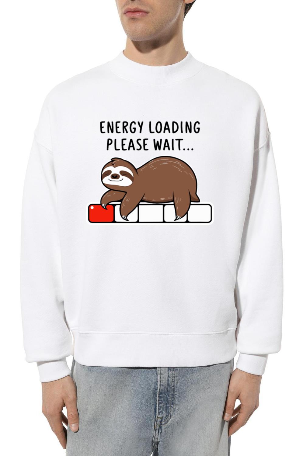 Sloth Energy Loading Please Wait_1 - Unisex Sweatshirt