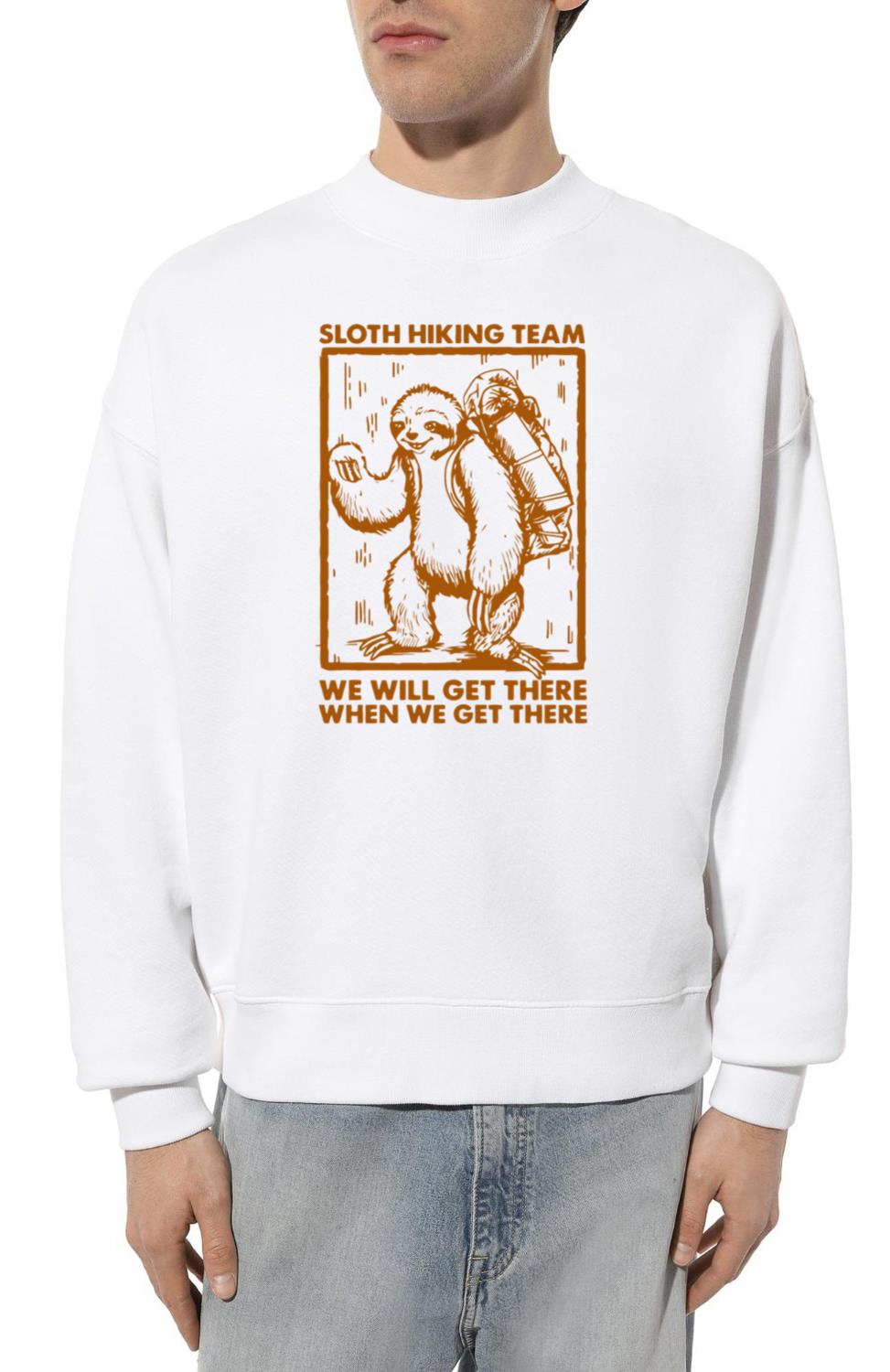 Sloth Hiking Team quotes - Unisex Sweatshirt