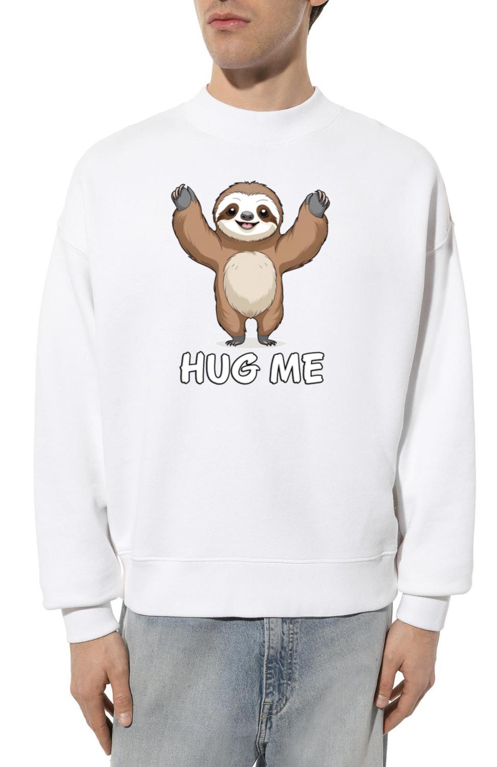 Sloth Hug Me - Unisex Sweatshirt