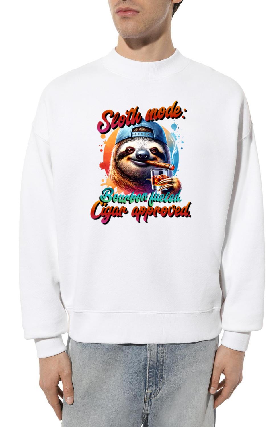 Sloth Mode Bourbon Fueled, Cigar approved,gift - Unisex Sweatshirt