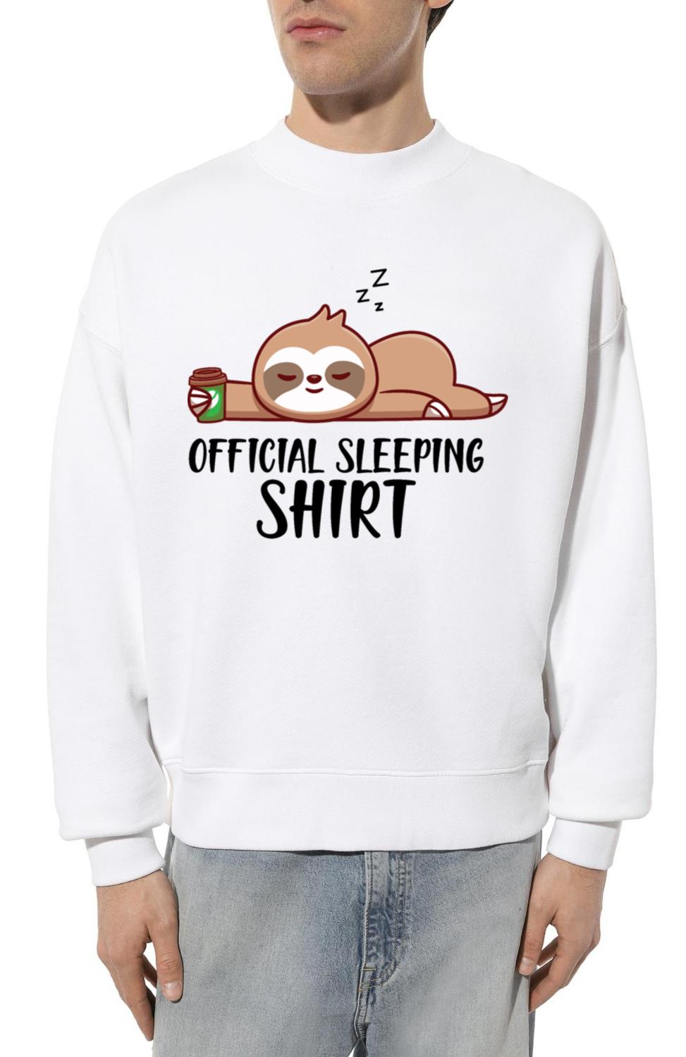 Sloth - Official Sleeping Shirt b - Unisex Sweatshirt