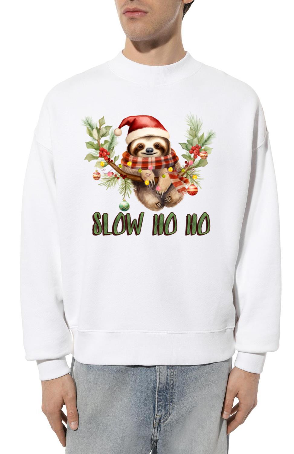 Slow ho ho - Unisex Sweatshirt