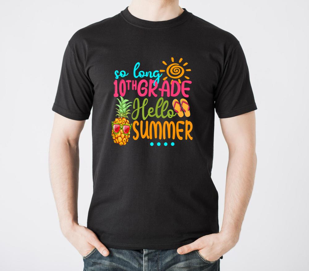 So Long 10th Grade Hello Summer Girl Last Day Of S - Unisex Standard T-Shirt