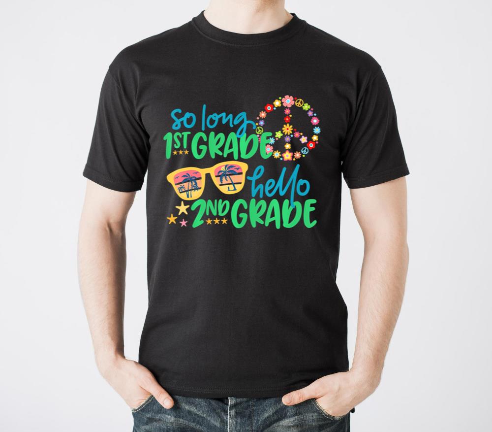 SO LONG 1st GRADE HELLO 2nd - School Teacher Stude - Unisex Standard T-Shirt