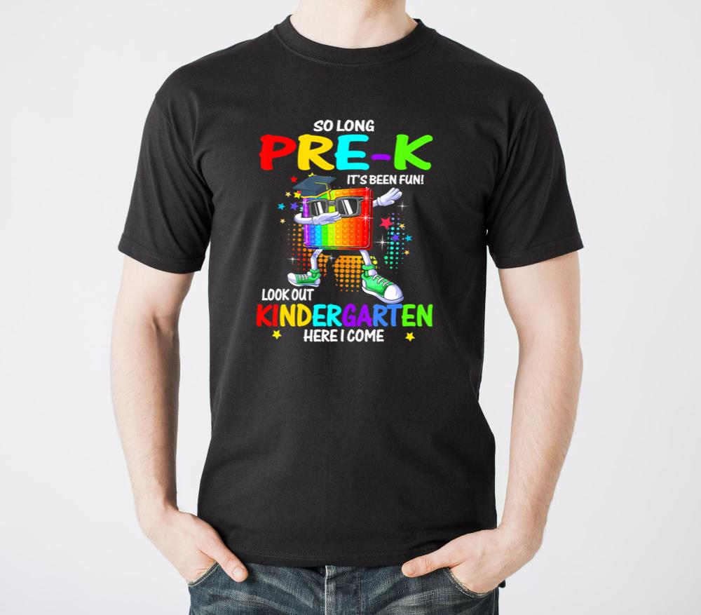 So Long Pre-K Kindergarten Here I Come Pop It Grad - Unisex Standard T-Shirt