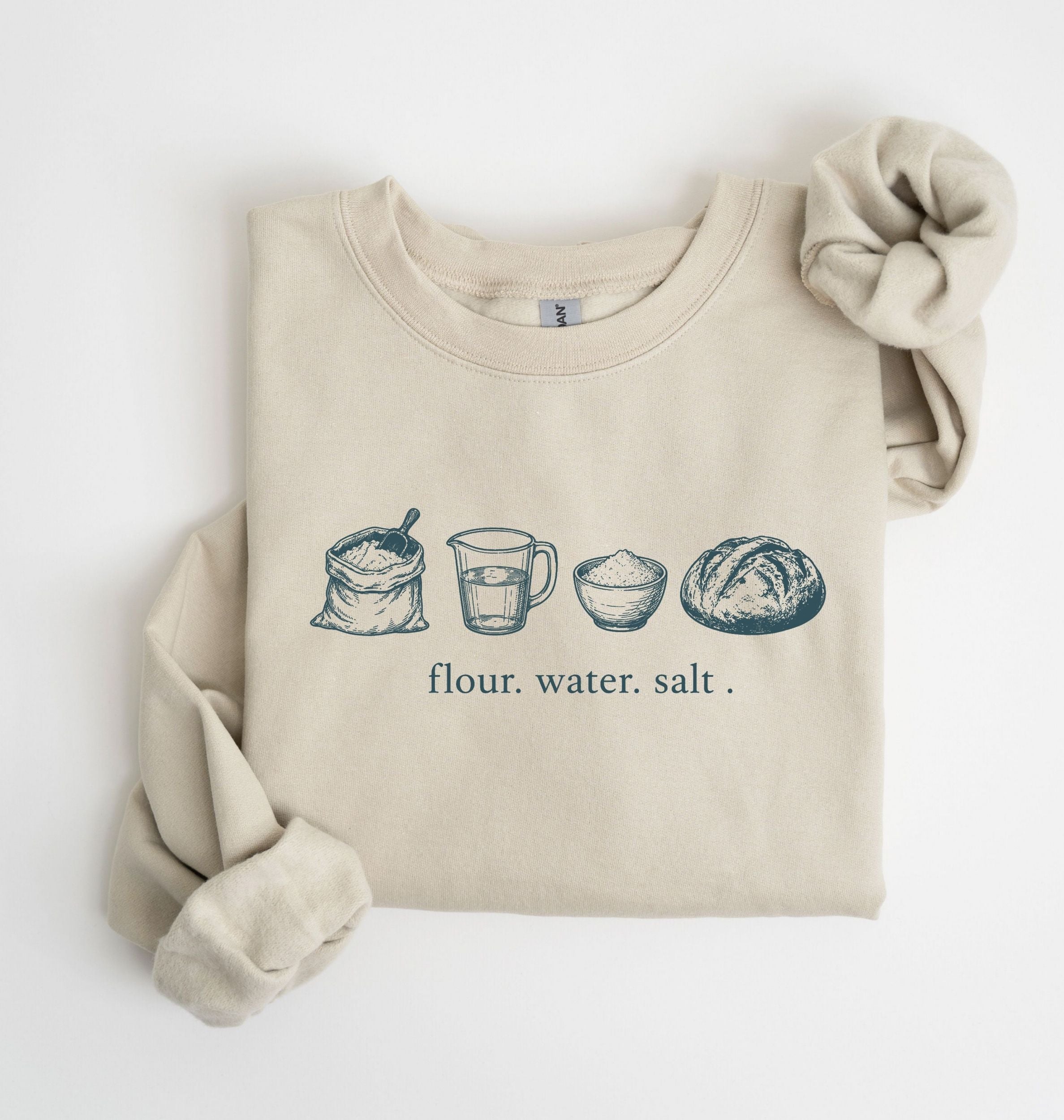 Sourdough Sweatshirt | Flour Water Salt Bread Baker Gift 3