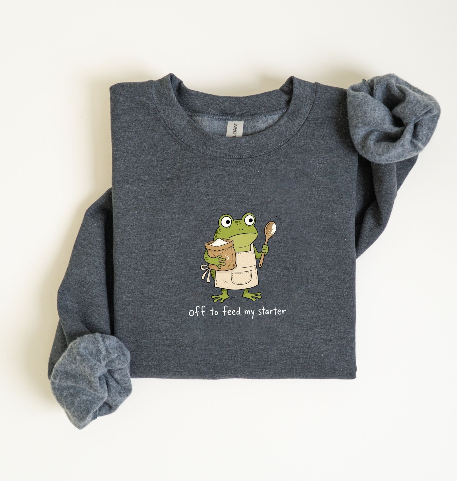 Sourdough Sweatshirt | Off to Feed My Starter Frog 3