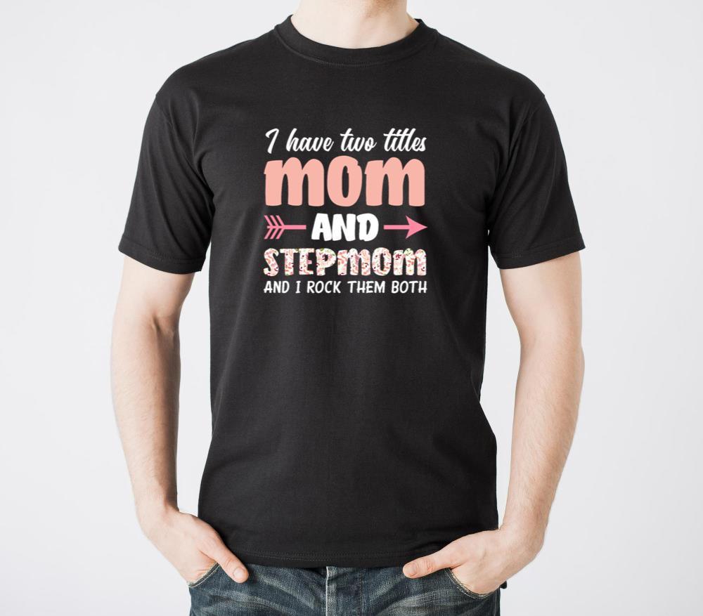Stepmom Mom Title - Unisex Standard T-Shirt