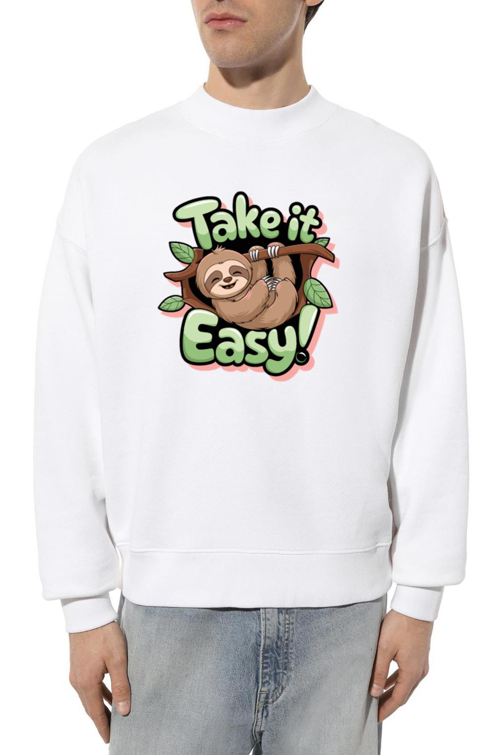 Take It Easy Sloth for a Sloth Lover - Unisex Sweatshirt