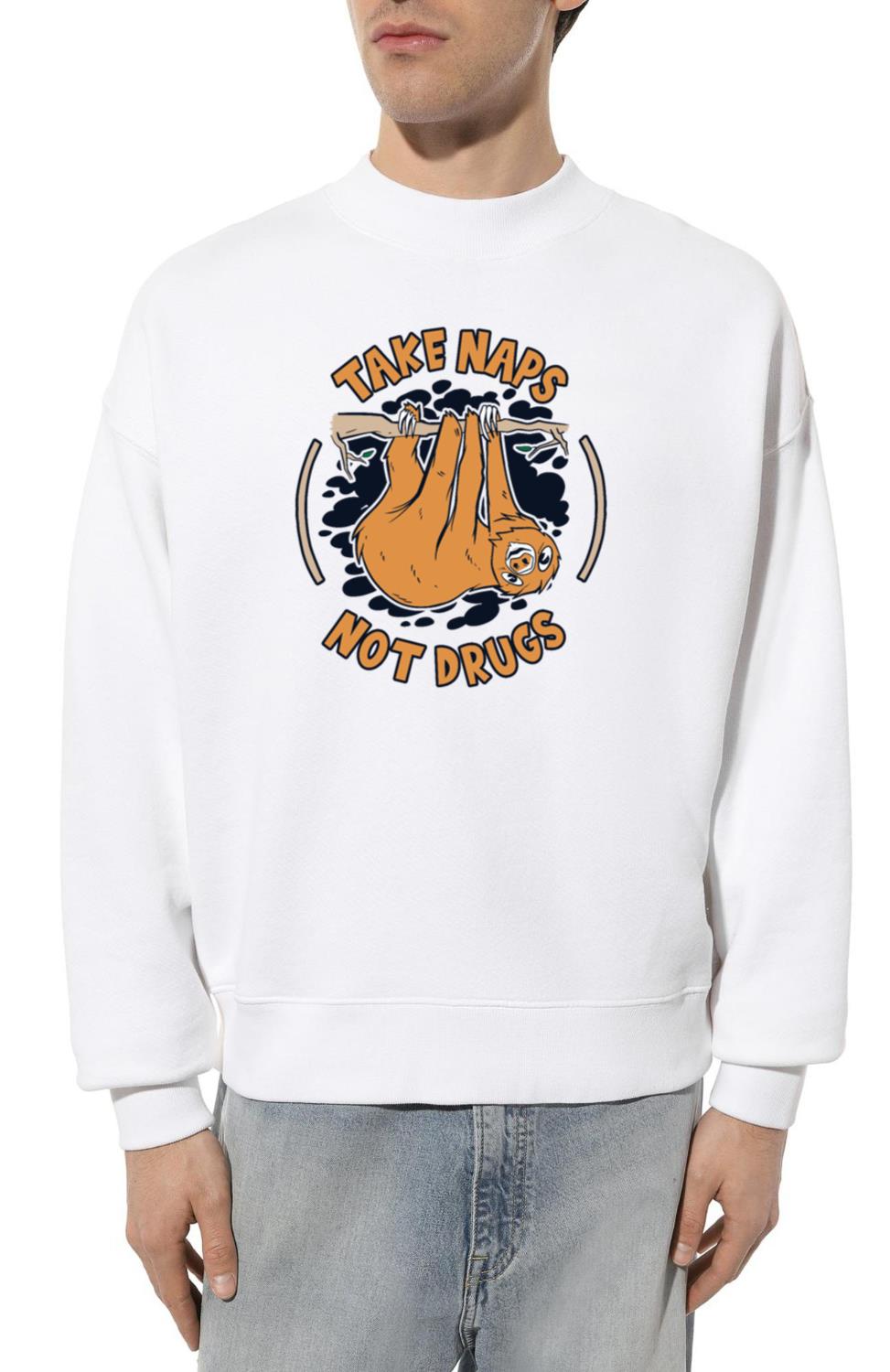 Take Naps Not Drugs Folivora Brown-Throated - Unisex Sweatshirt